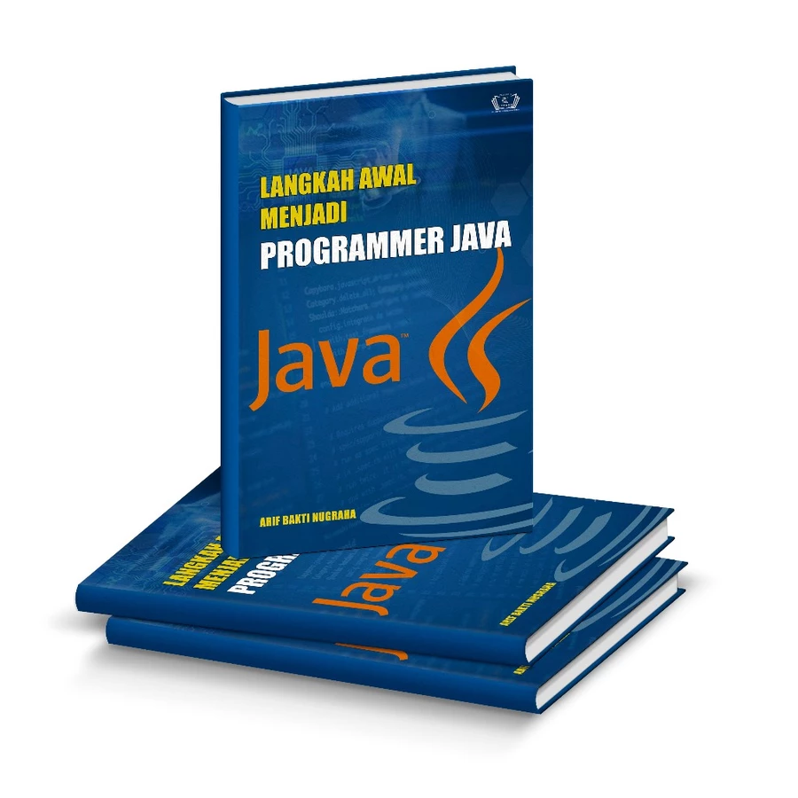 LANGKAH AWAL MENJADI PROGRAMMER JAVA