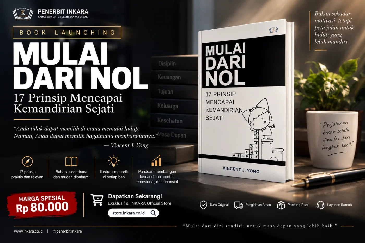 Resmi Rilis! Mulai Dari Nol: 17 Prinsip Mencapai Kemandirian Sejati